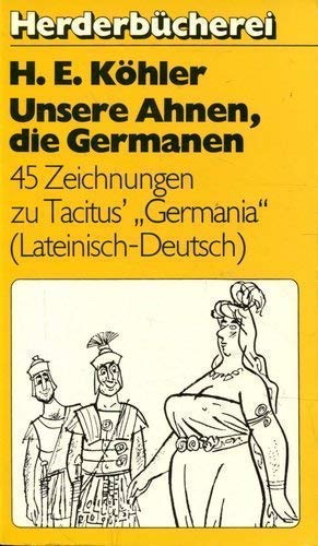 Unsere Ahnen, die Germanen. Texte lateinisch - deutsch. Film, Art & Culture