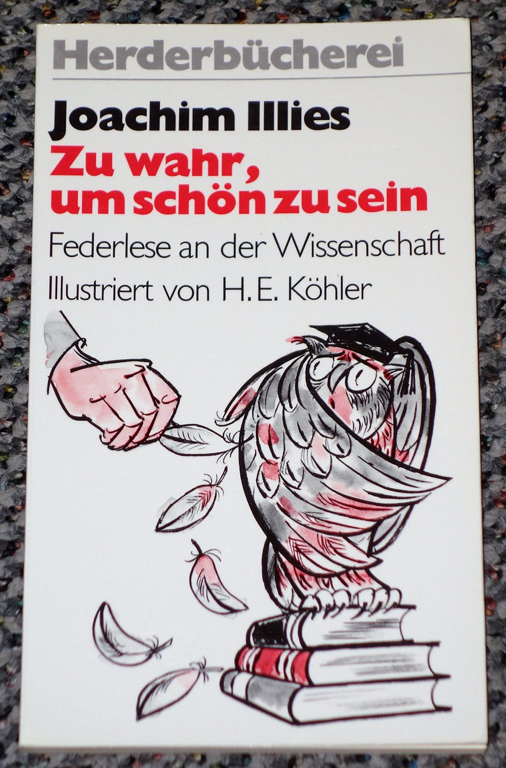 Zu wahr, um schön zu sein. Federlese an der Wissenschaft. Social Sciences
