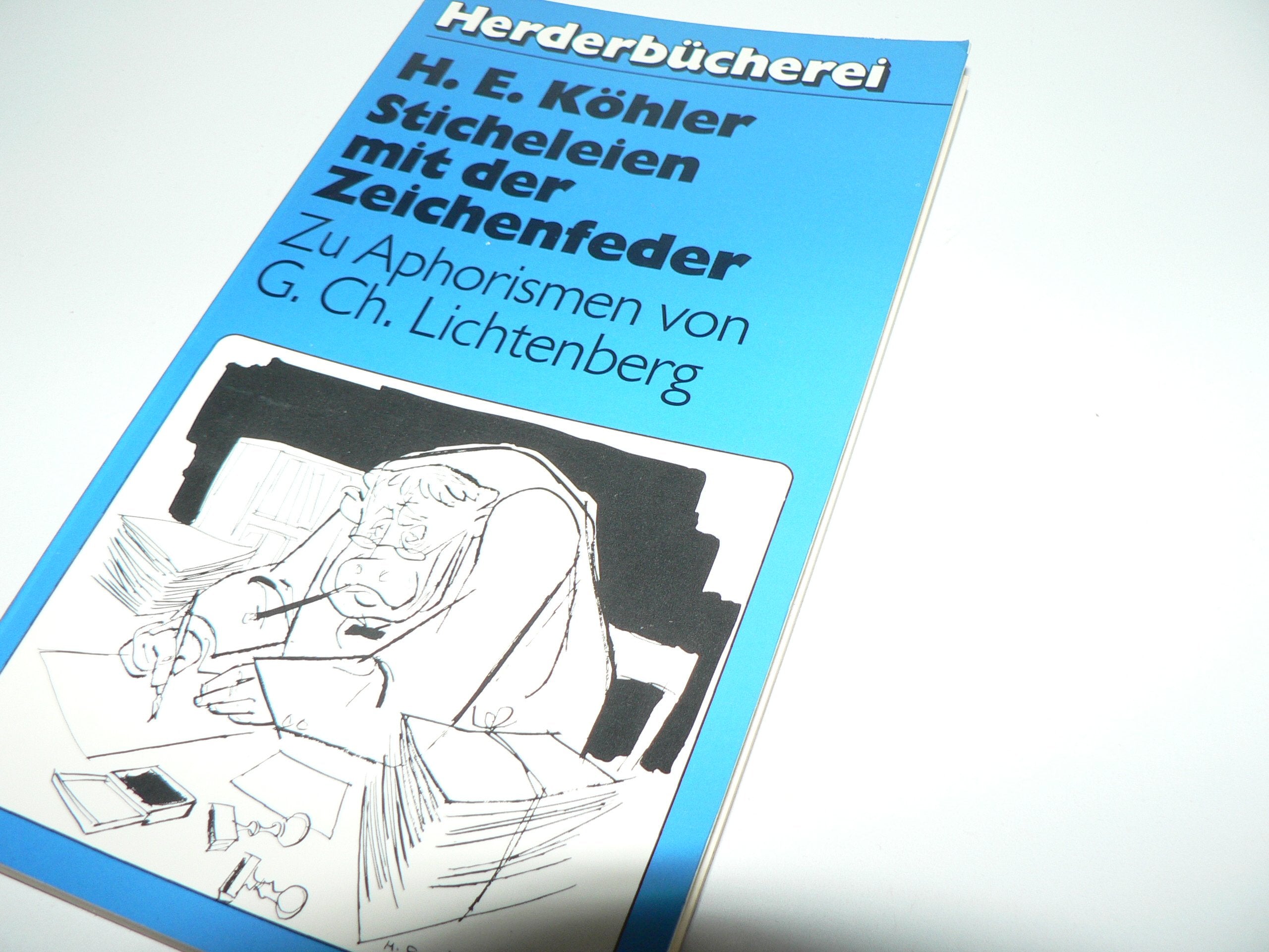 Sticheleien mit der Zeichenfeder. Zu Aphorismen von G. Ch. Lichtenberg. Books