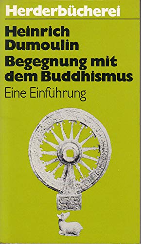 Begegnung mit dem Buddhismus (6365 981) Religion & Esotericism