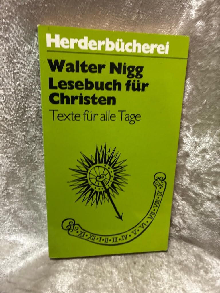 Lesebuch für Christen. Texte für alle Tage. Religion & Esotericism