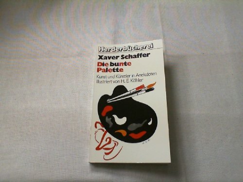 Die bunte Palette. Kunst und Künstler in Anekdoten. Books