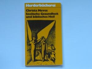 Seelische Gesundheit und biblisches Heil. book