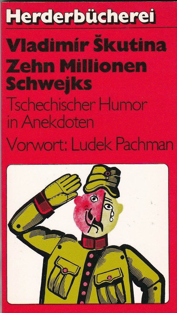 Zehn Millionen Schwejks. Tschechischer Humor in Anekdoten. Books
