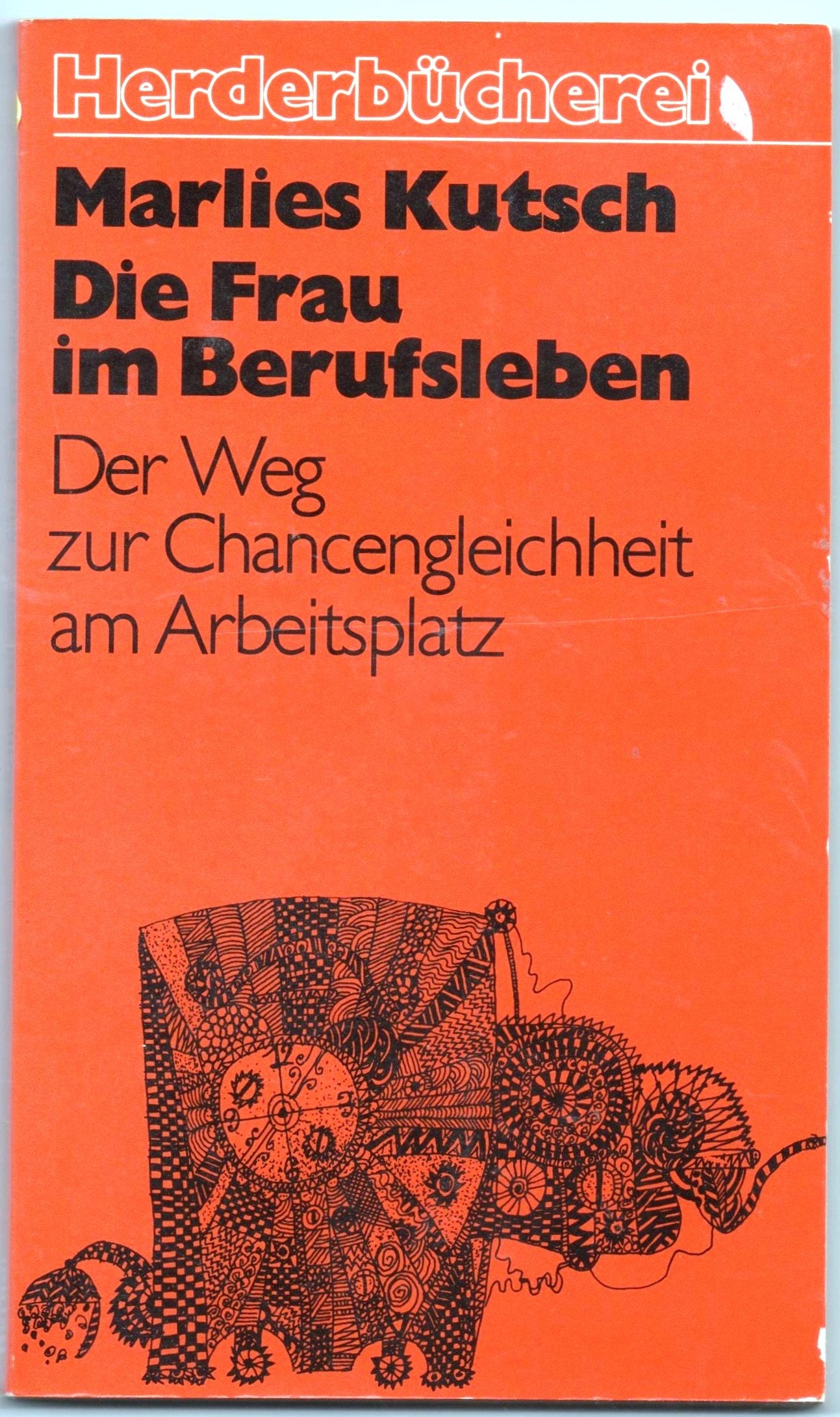 Die Frau im Berufsleben. Der Weg zur Chancengleichheit am Arbeitsplatz. Social Sciences