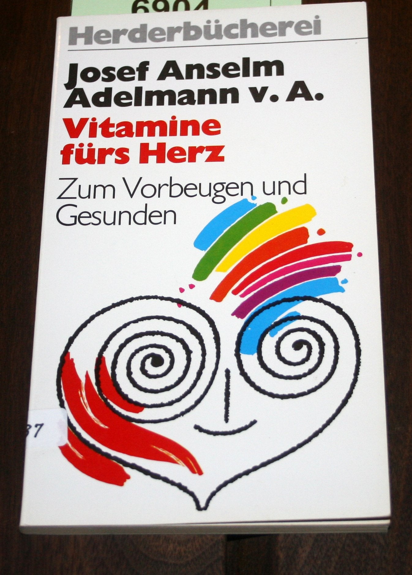 Vitamine fürs Herz. Zum Vorbeugen und Gesunden. Religion & Esotericism