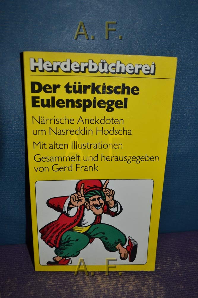Der türkische Eulenspiegel. Närrische Anekdoten um Nasreddin Hodscha. Religion & Esotericism