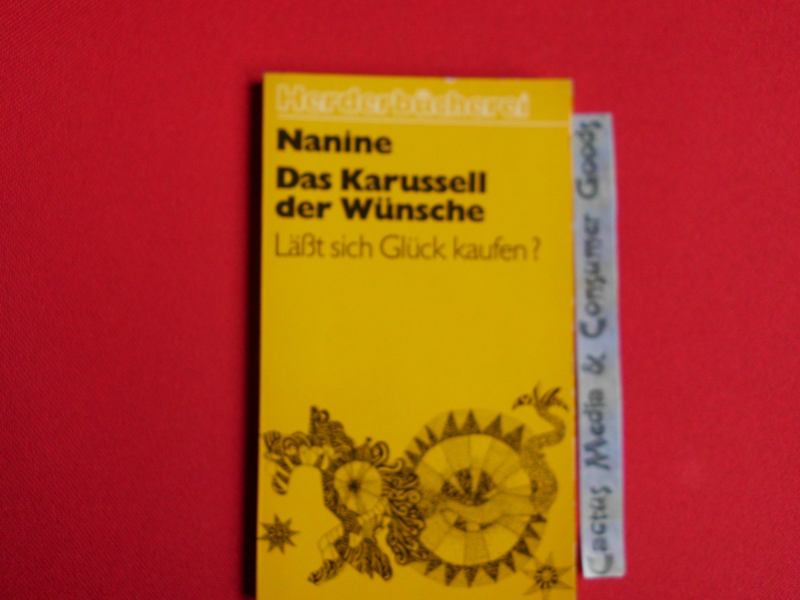 Das Karussell der Wünsche. Läßt sich Glück kaufen? Books