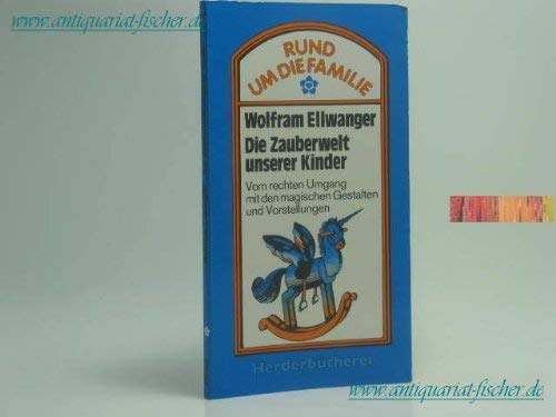 Die Zauberwelt unserer Kinder Psychology
