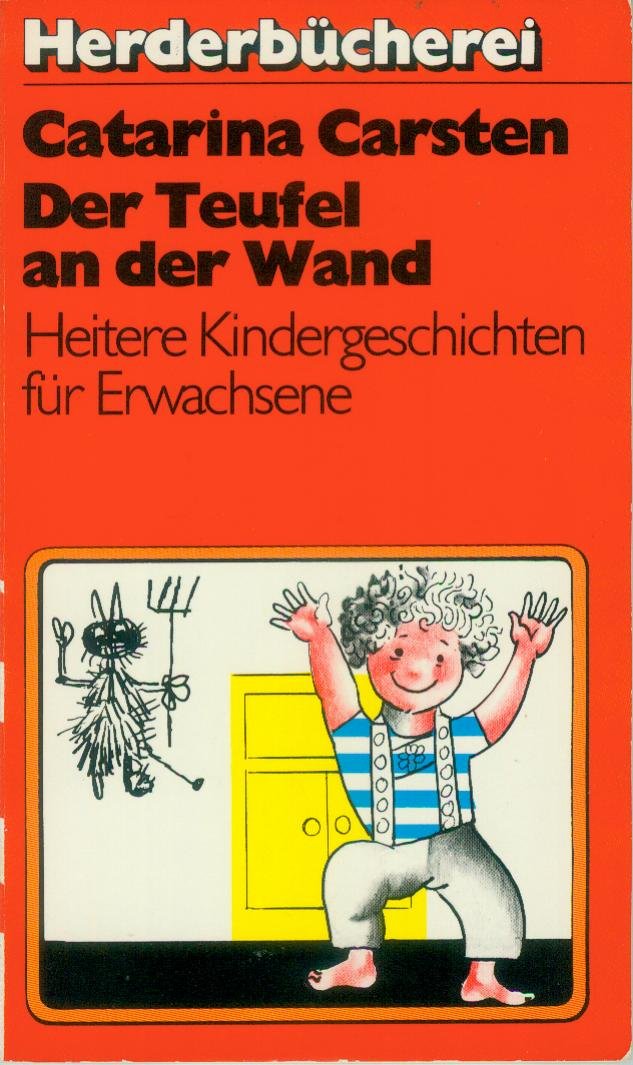 Der Teufel an der Wand. Heitere Kindergeschichten für Erwachsene. Books