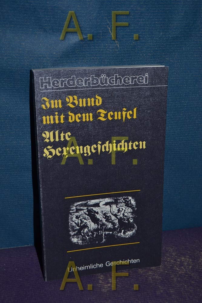 Im Bund mit dem Teufel. Alte Hexengeschichten. Books