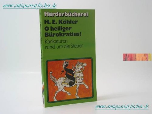 O heiliger Bürokratius. Karikaturen rund um die Steuer. Film, Art & Culture
