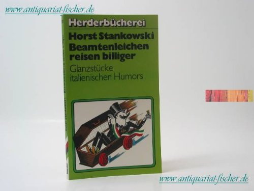 Beamtenleichen reisen billiger. Glanzstücke italienischen Humors. Books