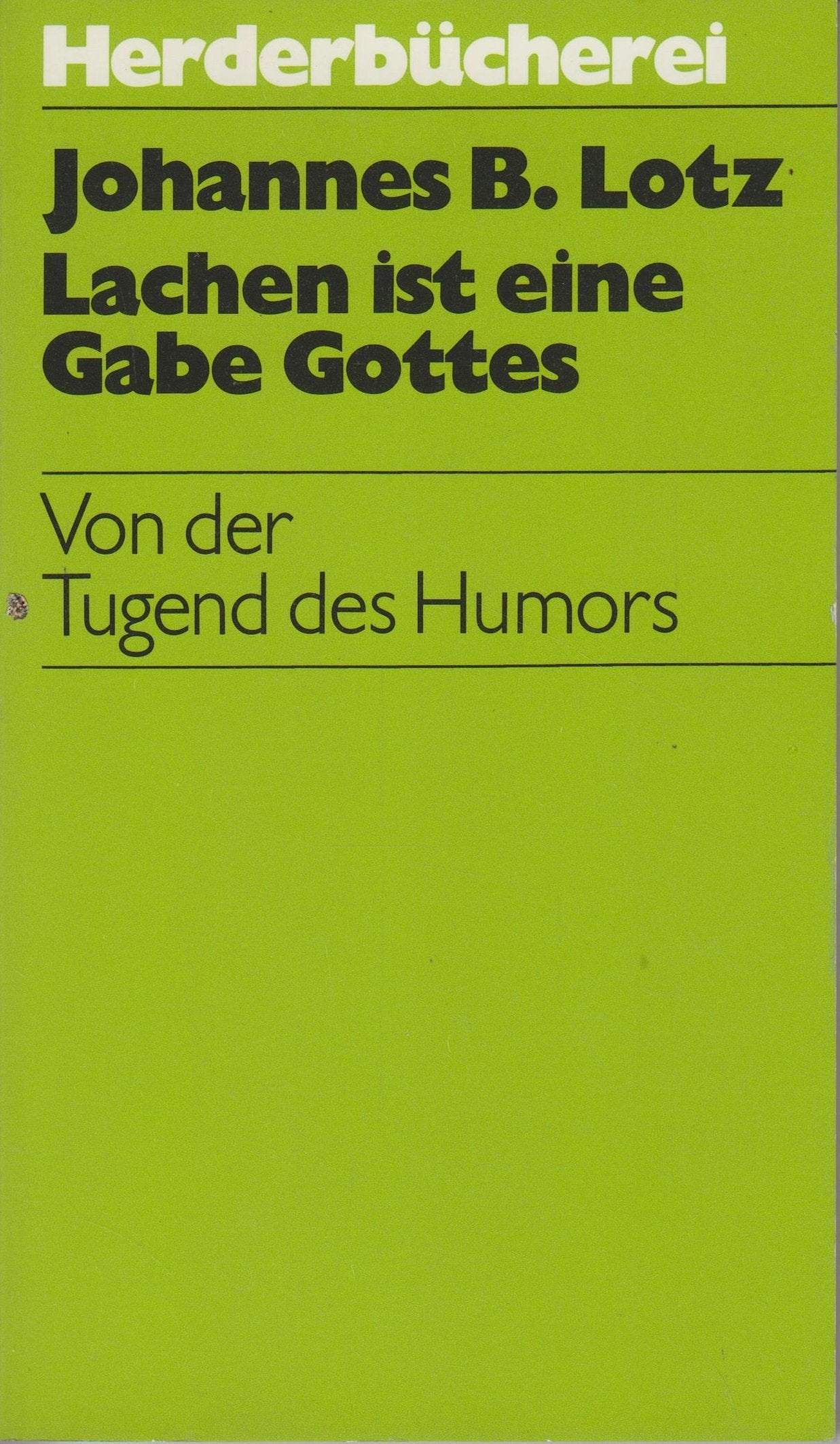 Lachen ist eine Gabe Gottes. Von der Tugend des Humors Books