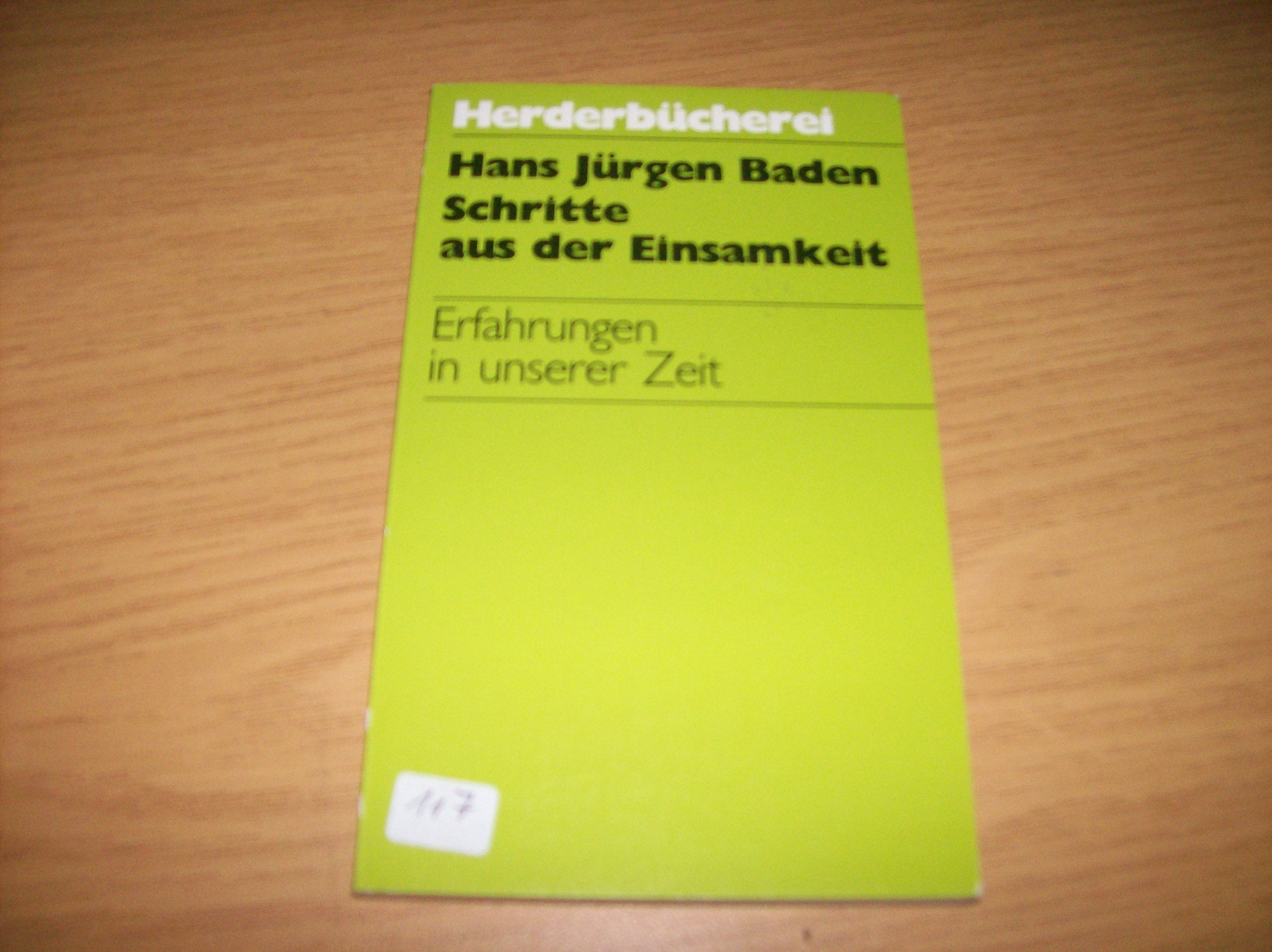 Schritte aus der Einsamkeit. Erfahrungen in unserer Zeit. Lifestyle