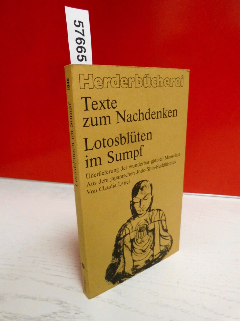 Lotosblüten im Sumpf. Überlieferung der wunderbar gütigen Menschen. Aus dem japanischen Jodo Shin-Buddhismus Books