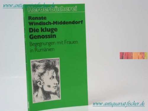 Die kluge Genossin. Begegnungen mit Frauen in Rumänien. Books