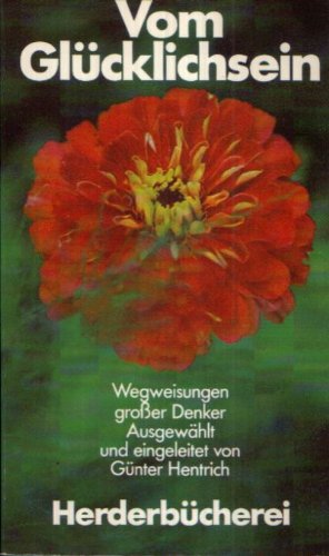 Vom Glücklichsein. Wegweisungen großer Denker. Books