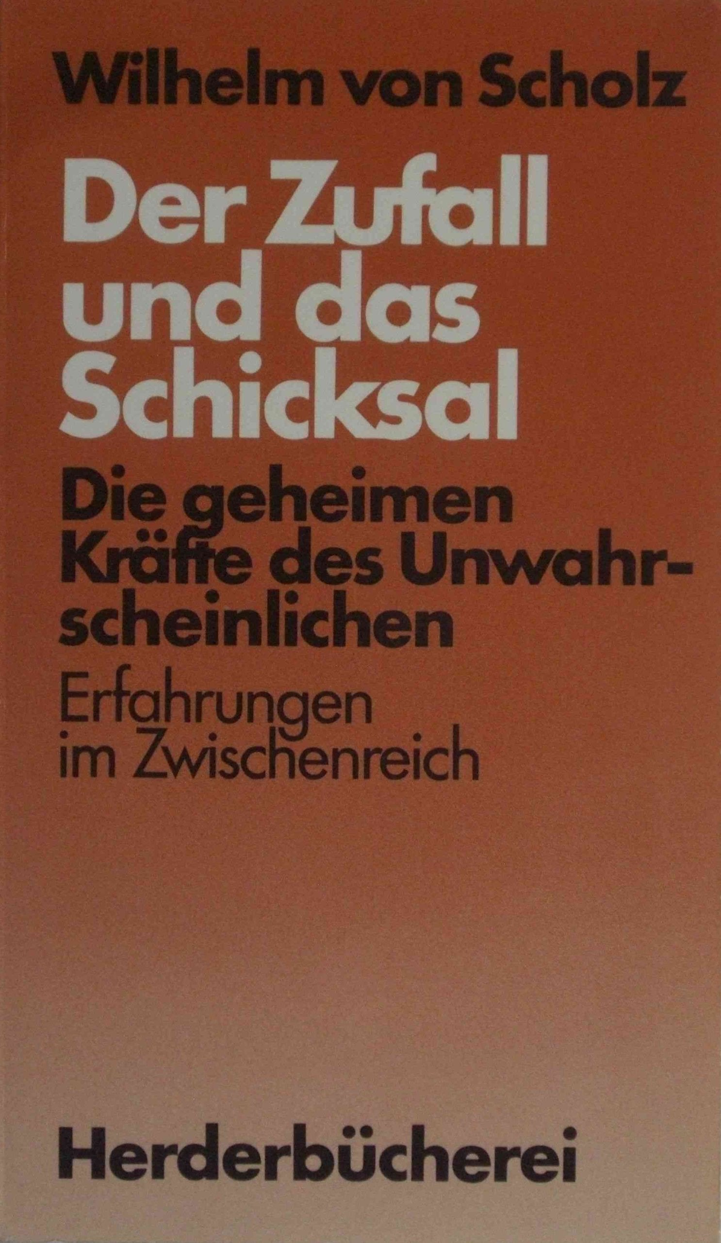 Der Zufall und das Schicksal. Die geheimen Kräfte des Unwahrscheinlichen General education