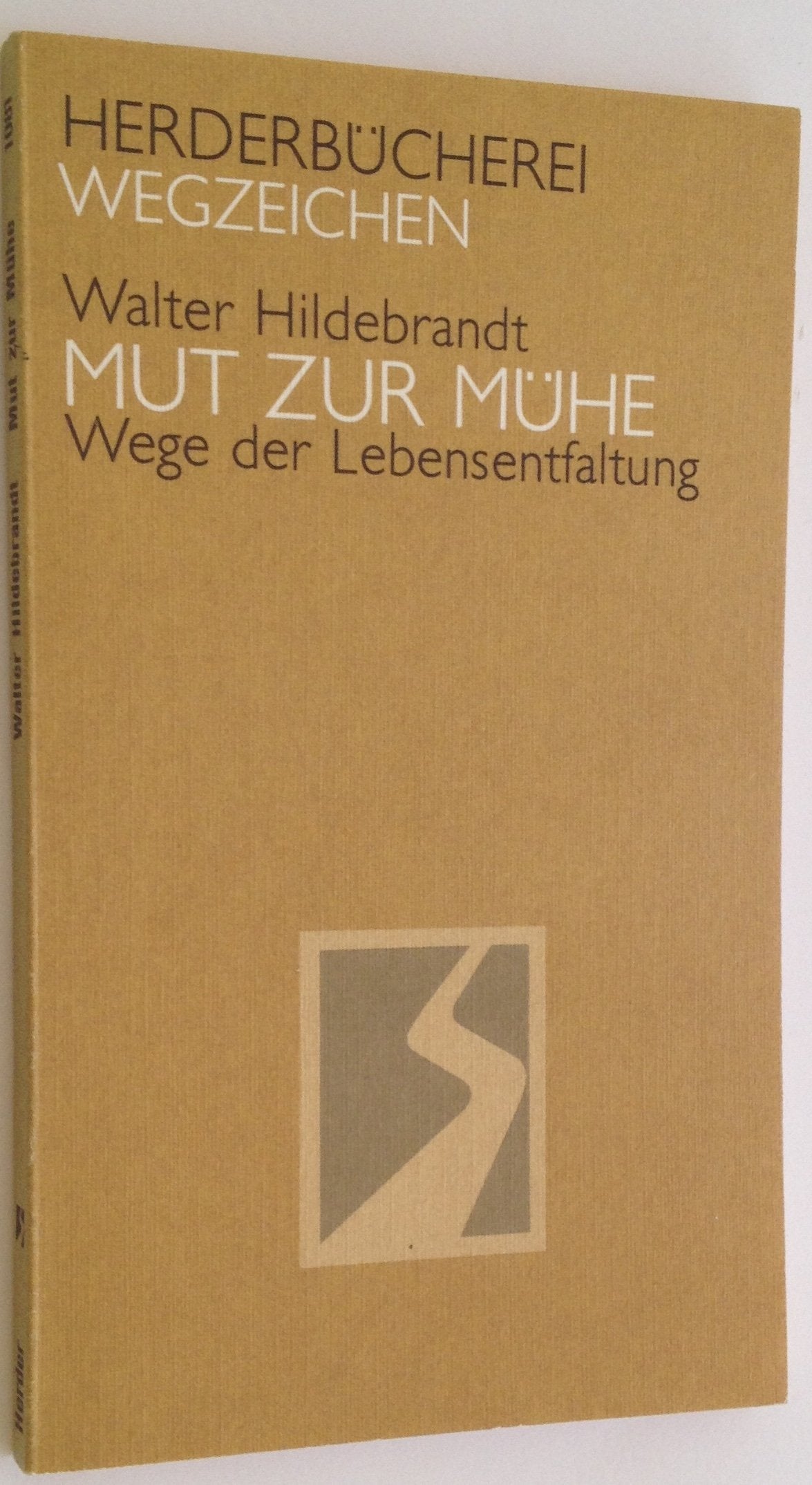 Product Image: Mut zur Mühe. Wege der Lebensentfaltung.