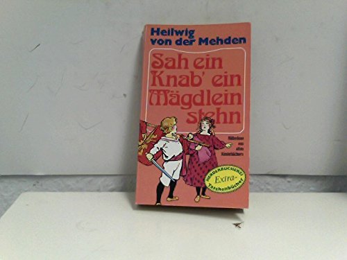 Sah ein Knab' ein Mägdlein stehn. Blütenlese aus alten Kinderbüchern. Books