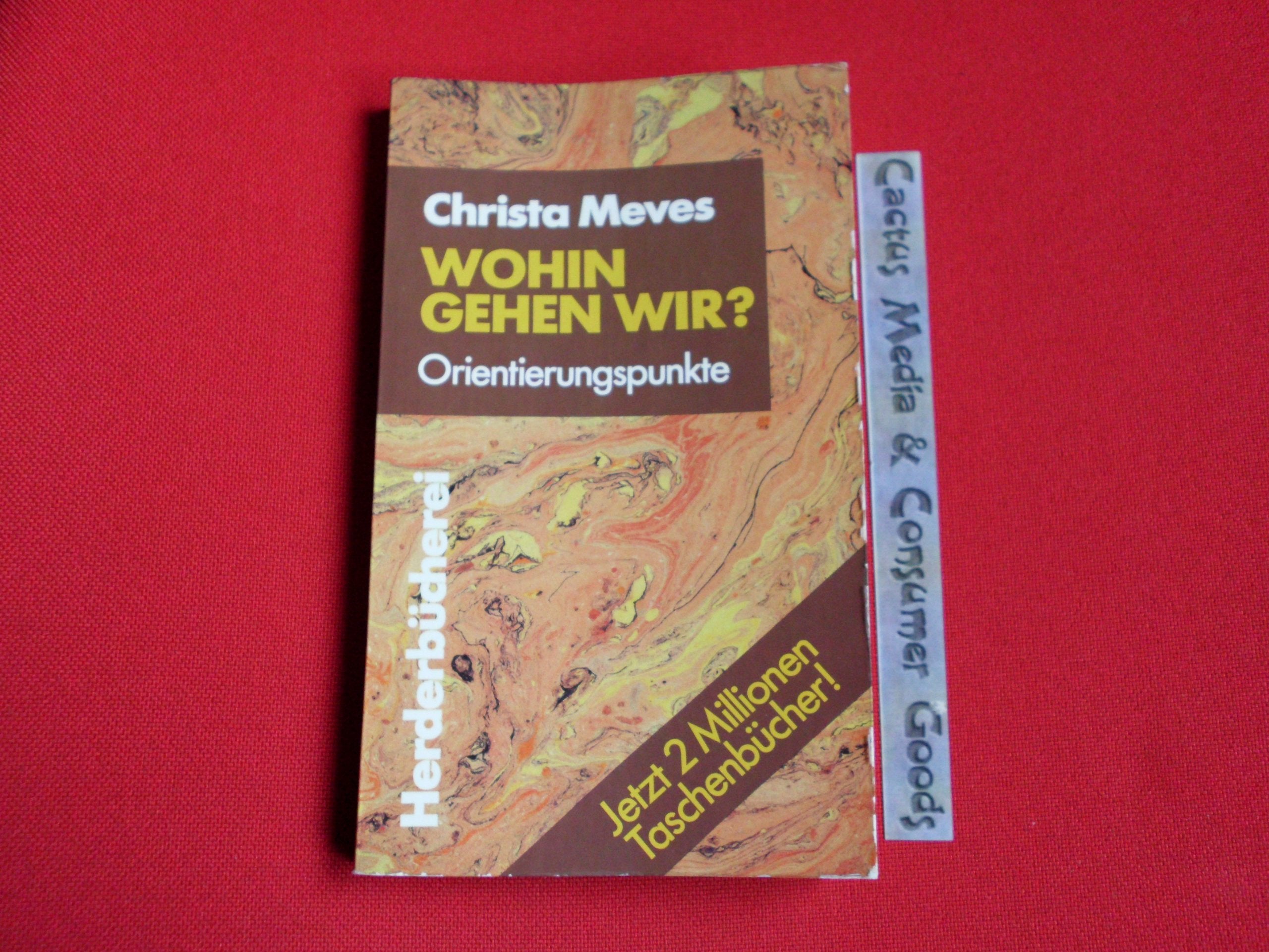 Wohin gehen wir? Orientierungspunkte. Lifestyle