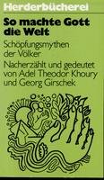So machte Gott die Welt: Schöpfungsmythen d. Völker Books