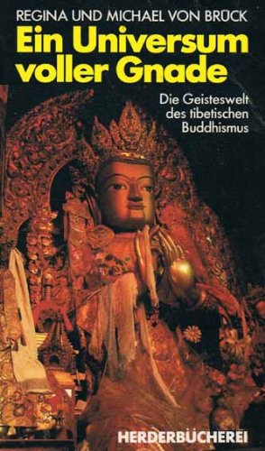 Ein Universum voller Gnade. Die Geisteswelt des tibetischen Buddhismus. Books