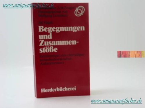 Begegnungen und Zusammenstöße Politics & History