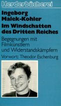 Im Windschatten des Dritten Reiches. Begegnungen mit Filmkünstlern und Widerstandskämpfern. Politics & History