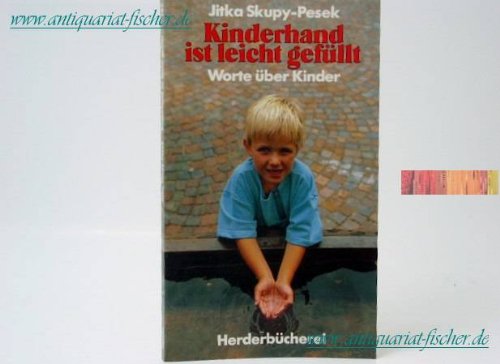 Kinderhand ist leicht gefüllt. (6256 996). Worte über Kinder. Books
