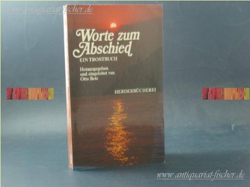 Worte zum Abschied. Ein Trostbuch Books