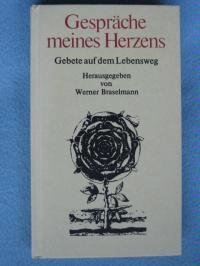 Gespräche meines Herzens. Gebete auf dem Lebensweg Books