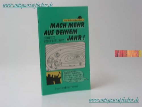 Mach mehr aus Deinem Jahr. Schritte gegen den Trott. ( Schneckenbuch). Books