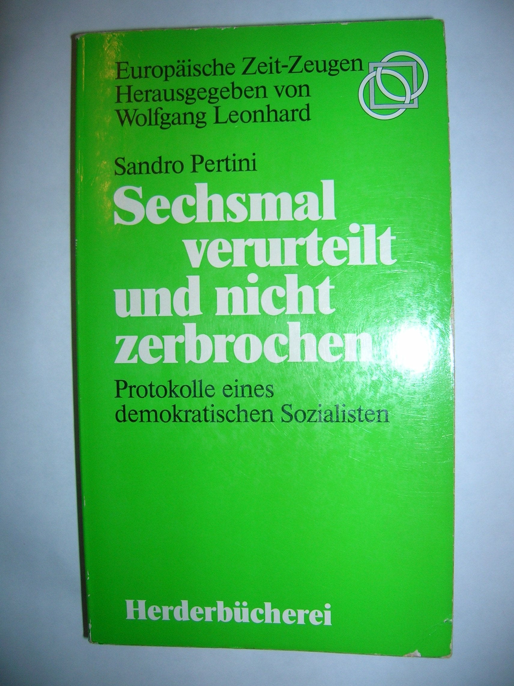 Sechsmal verurteilt und nicht zerbrochen Books