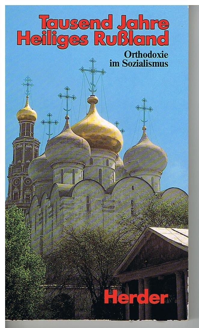 Tausend Jahre Heiliges Russland. Orthodoxie im Sozialismus Books