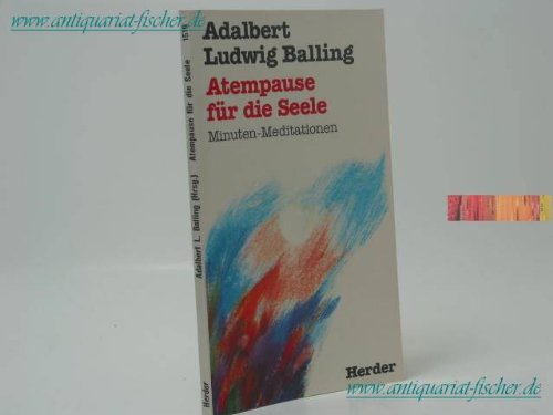 Atempause für die Seele. Minuten-Meditationen Lifestyle