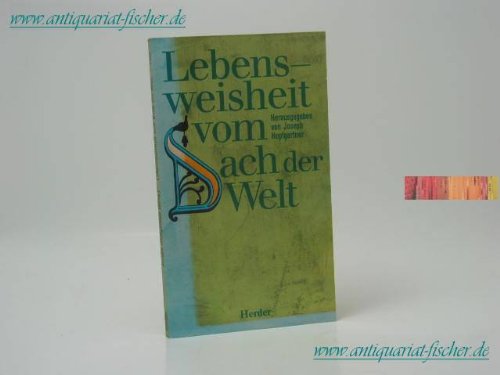 Lebensweisheit vom Dach der Welt General education