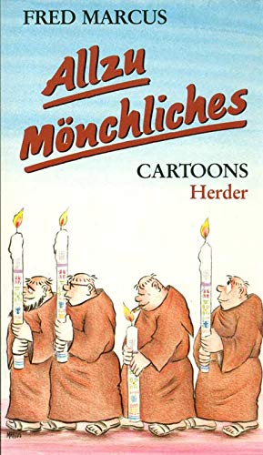 Allzu Mönchliches. Cartoons Cartoons
