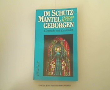 Im Schutzmantel geborgen. Gedanken über Trauer und Trost. Professional & Reference Books