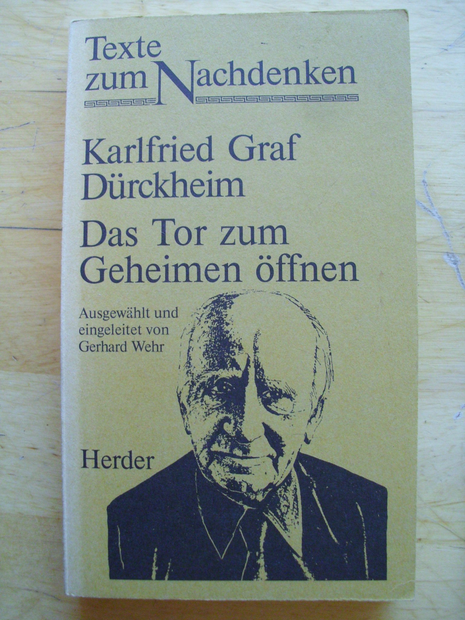 Das Tor zum Geheimen öffnen. (6549 039). ( Texte zum Nachdenken). Lifestyle