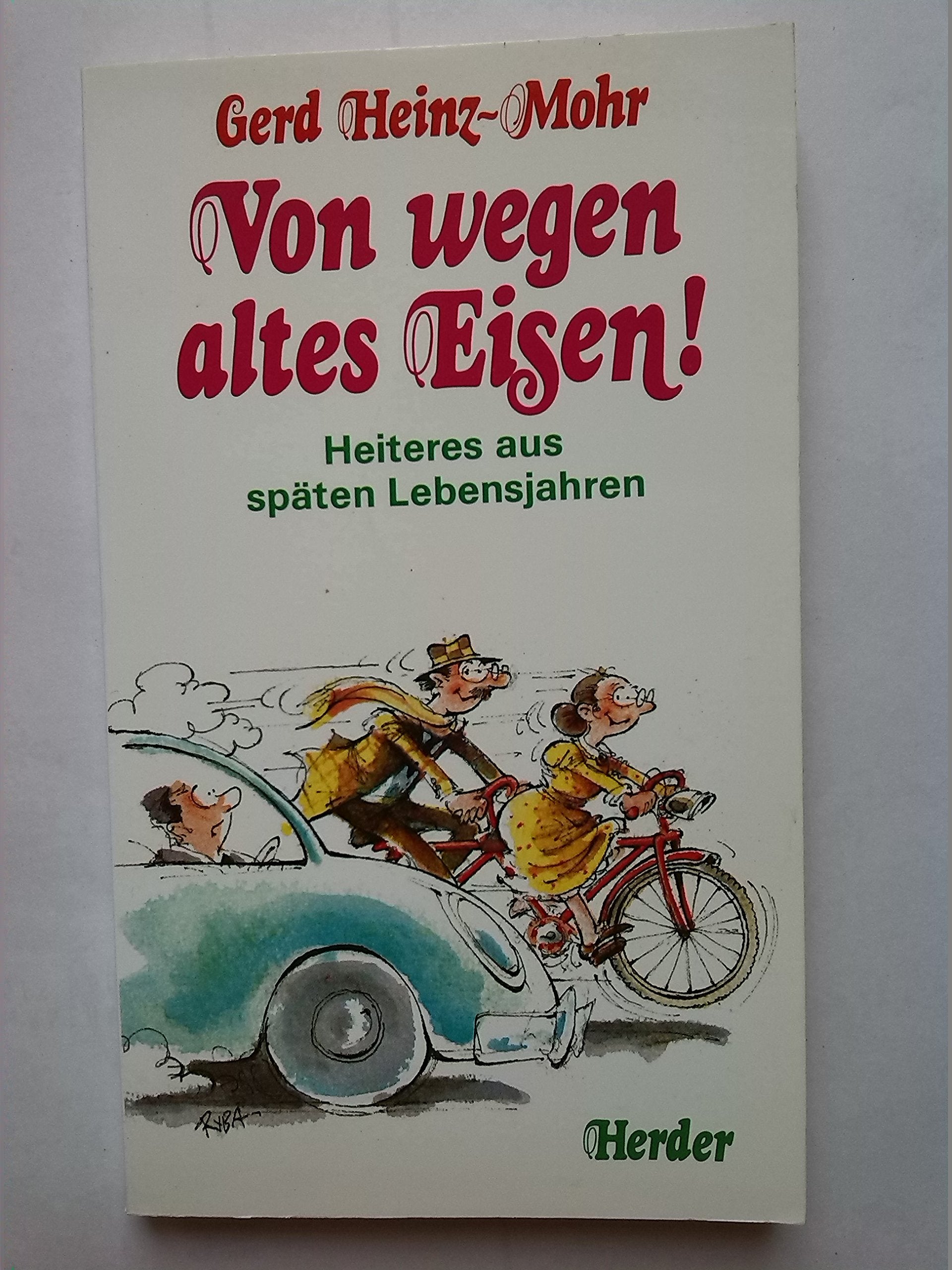 Von wegen altes Eisen! Books