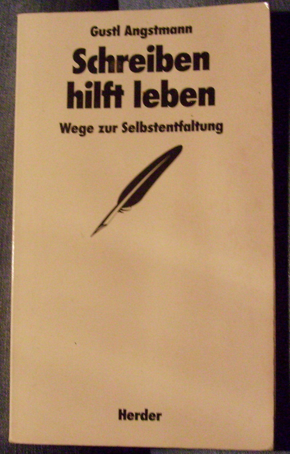 Schreiben hilft leben. Wege zur Selbstentfaltung. Lifestyle