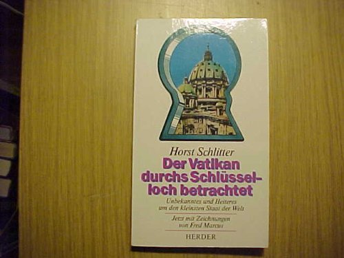 Der Vatikan durchs Schlüsselloch betrachtet Religion & Esotericism