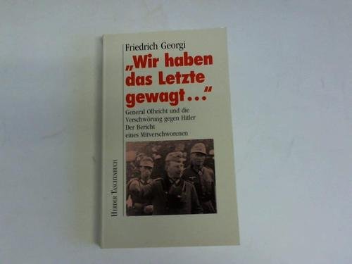 Wir haben das Letzte gewagt . . . Books