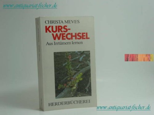 Kurswechsel. Aus Irrtümern lernen. Books