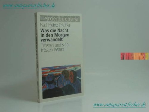 Was die Nacht in den Morgen verwandelt Books