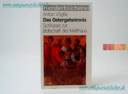 Das Ostergeheimnis: Schlüssel zur Botschaft des Matthäus Religion & Esotericism