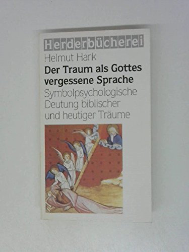 Der Traum als Gottes vergessene Sprache Books
