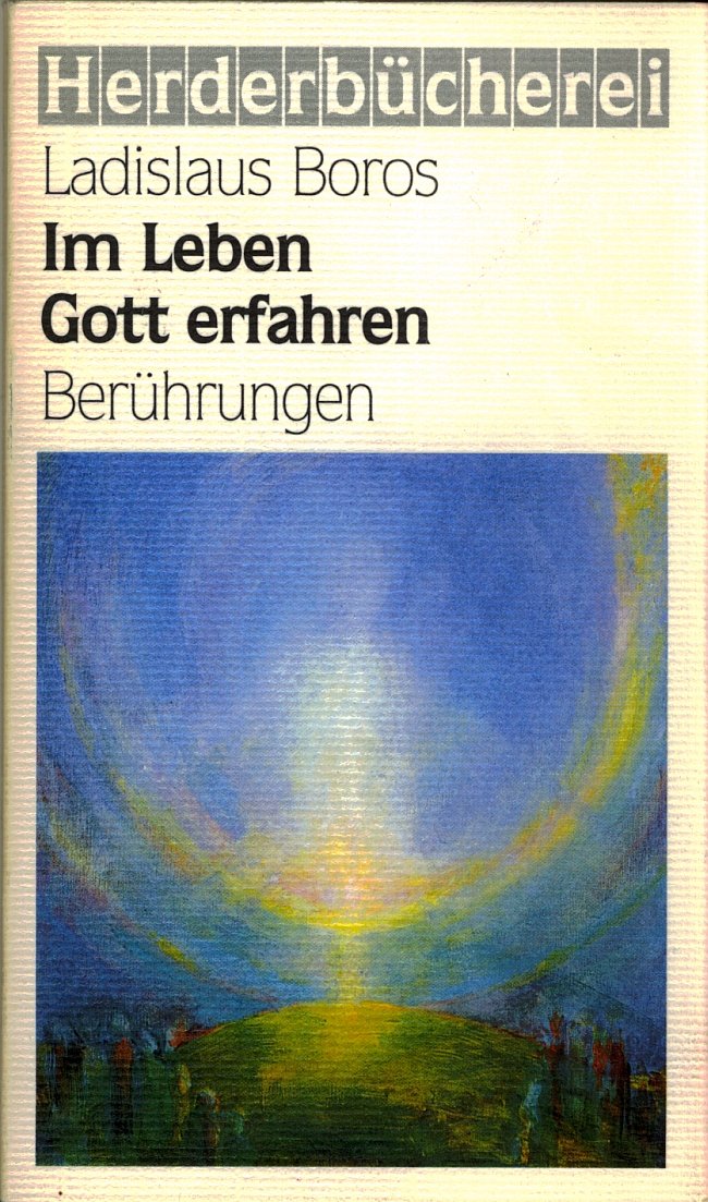 Im Leben Gott erfahren Religion & Esotericism